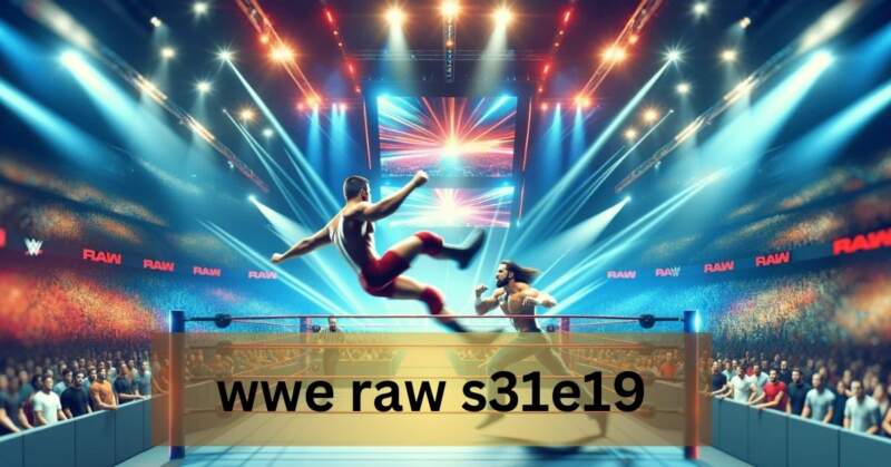 WWE Raw S31E19